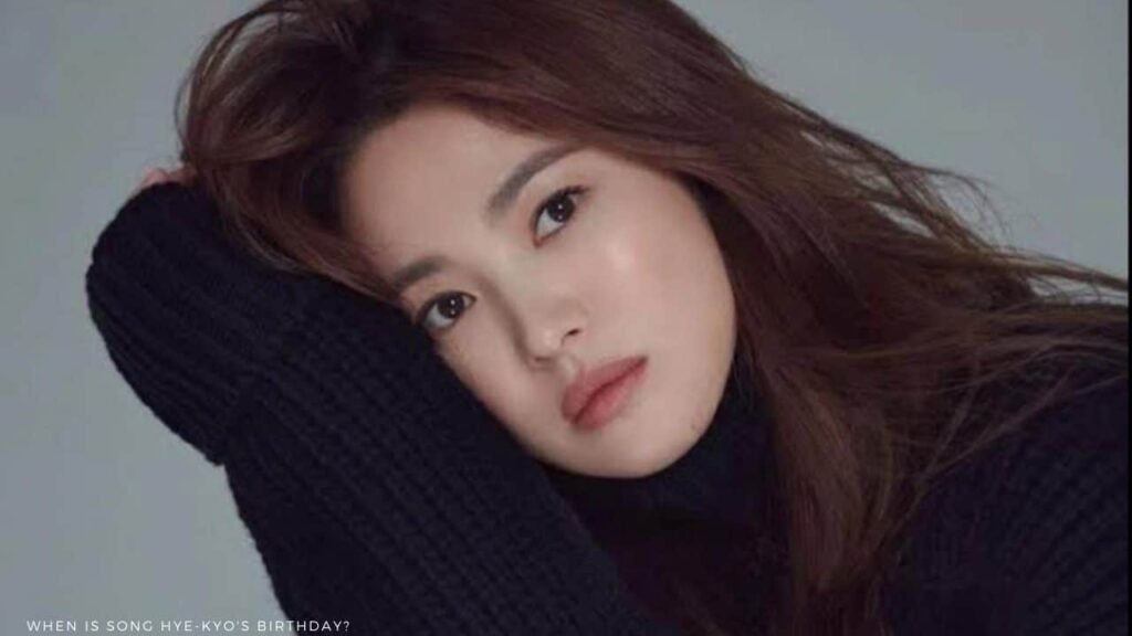 Song Hye-Kyo New Drama, Instagram, Net Worth